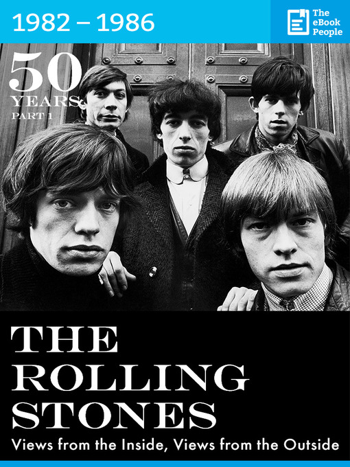 Title details for 50 Years the Rolling Stones: 1982-1986 by Hanspeter Künzler - Available